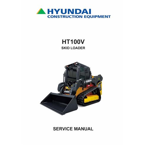 Hyundai HT100V skid loader service manual  - Hyundai manuals - HYUNDAI-HT100V-SM-EN