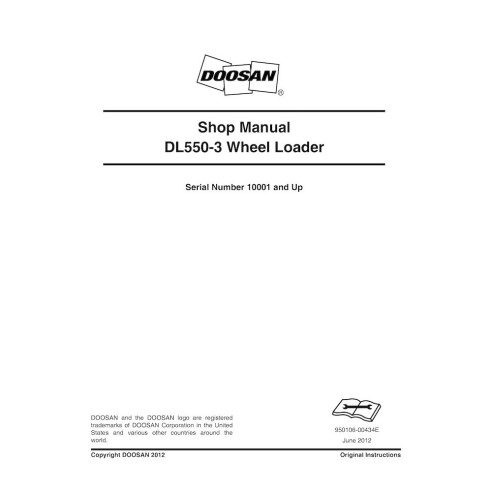 Manuel d'atelier de la chargeuse sur pneus Doosan DL550-3 - Doosan manuels - DOOSAN-DL550-3-SHM-EN
