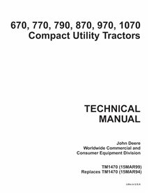 John Deere 670, 770, 790, 870, 970, 1070 trator utilitário compacto manual técnico em pdf - John Deere manuais - JD-TM1470-EN