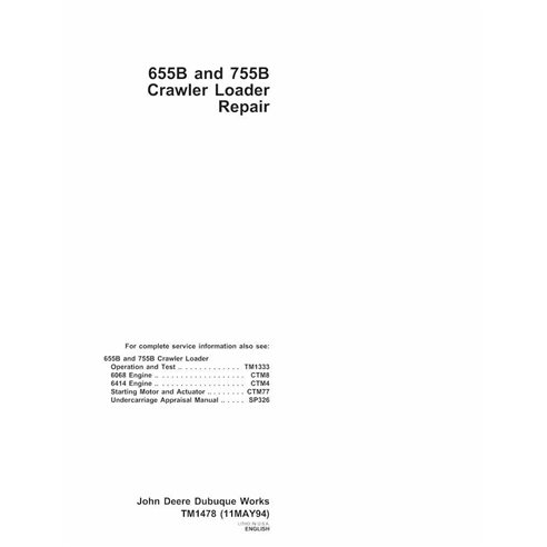 TM1478 John Deere 655B, 755B crawler loader repair technical manual (TM1478)