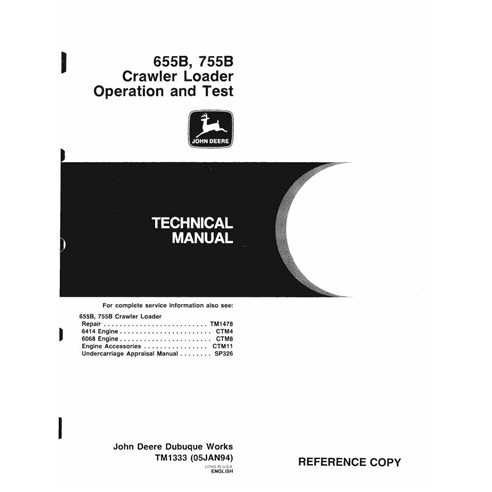Manual técnico de operação e teste da carregadeira de esteira John Deere 655B, 755B - John Deere manuais - JD-TM1333-EN
