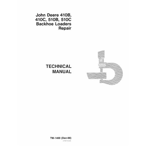 Manuel technique pdf de la tractopelle John Deere 410B, 410C, 510B, 510C - John Deere manuels - JD-TM1469-EN