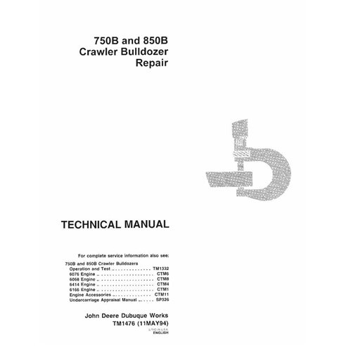 Manual técnico en pdf de la topadora sobre orugas John Deere 750B, 850B - John Deere manuales - JD-TM1476-EN
