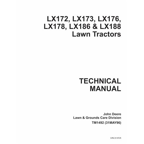 TM1492 Manual técnico del tractor cortacésped John Deere LX172, LX173, LX176, LX178, LX186, LX188 (TM1492)