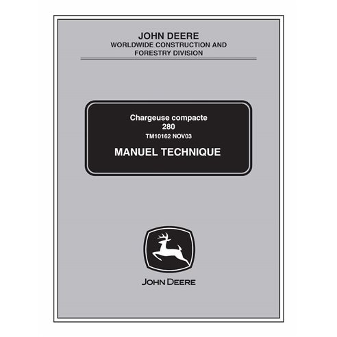 Manuel technique de la chargeuse compacte John Deere 280 pdf FR - John Deere manuels - JD-TM10162-FR