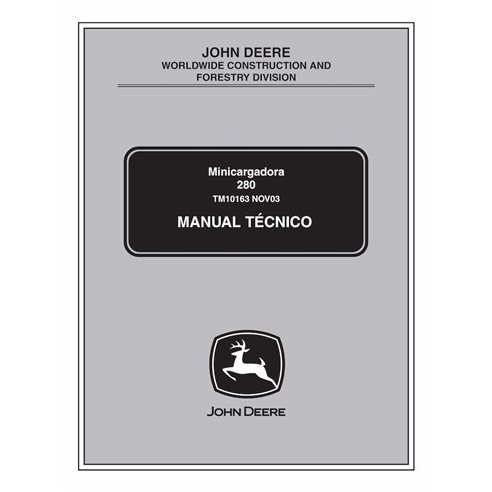 Manual técnico da minicarregadeira John Deere 280 em pdf ES - John Deere manuais - JD-TM10163-ES