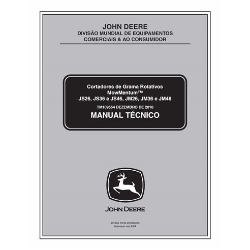 TM109554-ES Manual técnico dos cortadores de grama John Deere MowMentum JS26, JS28, JS36, JS38, JS46, JS48, JM26, JM36 e JM46...
