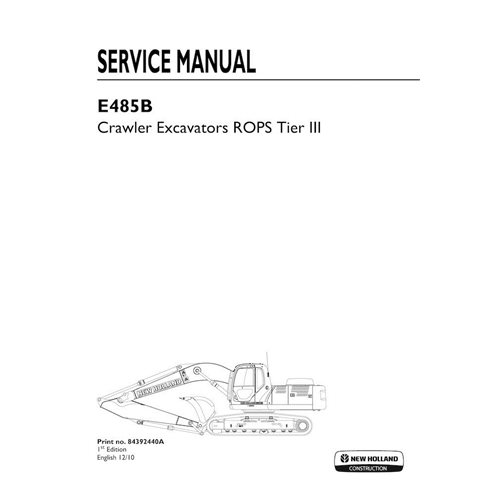 New Holland E485B Tier 3 crawler excavator pdf service manual  - New Holland Construction manuals - NH-84392440A-EN