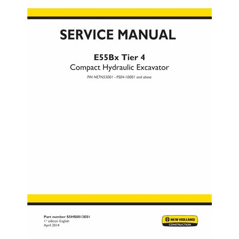 New Holland E55Bx Tier 4B compact excavator pdf service manual  - New Holland Construction manuals - NH-S5HS0013E01-EN