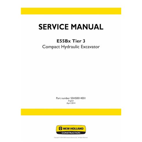 New Holland E55Bx Tier 3 compact excavator pdf service manual  - New Holland Construction manuals - NH-S5HS0014E01-EN