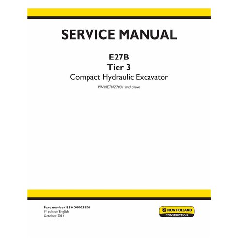 New Holland E27B Tier 3 compact excavator pdf service manual  - New Holland Construction manuals - NH-S5HD0003E01-EN