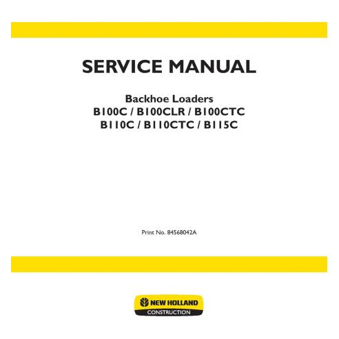 New Holland B100C, B110C, B115C backhoe loader service manual - New Holland Construction manuals