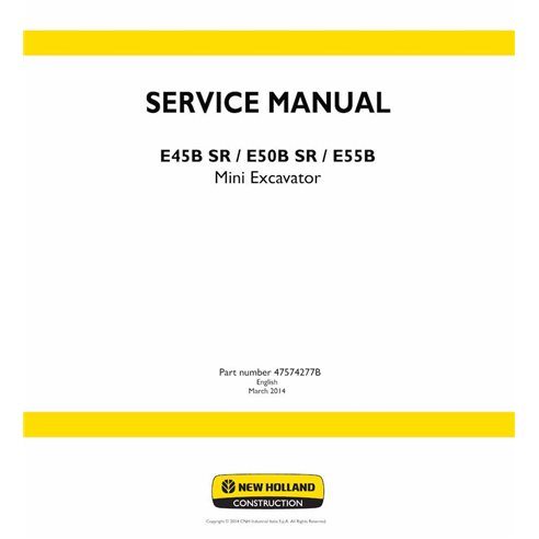 New Holland E45B SR, E50B SR, E55B mini excavator pdf service manual  - New Holland Construction manuals - NH-47574277B-EN