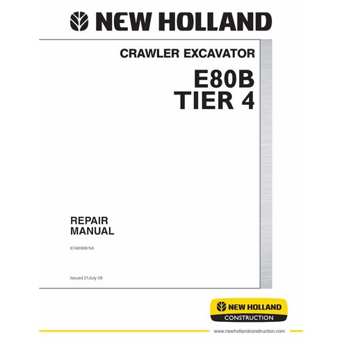 Manual de reparo em pdf da escavadeira de esteira New Holland E80B Tier 4 - New Holland Construção manuais - NH-87480998-EN