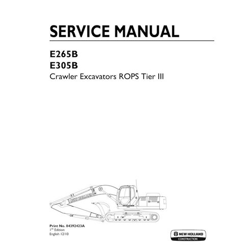 New Holland E265B, E305B Tier 3 crawler excavator pdf service manual  - New Holland Construction manuals - NH-84392423A-EN