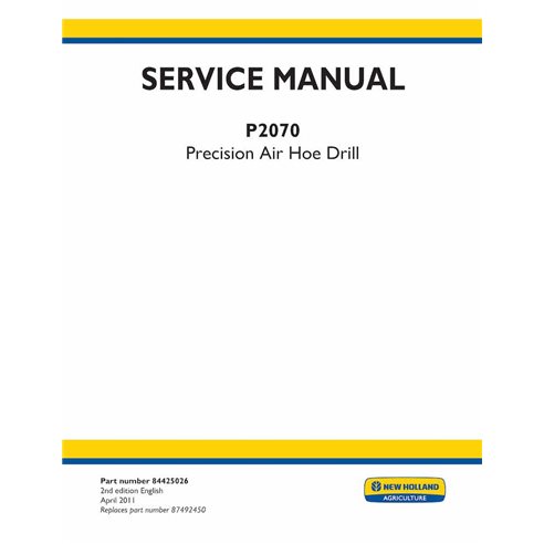 Manual de servicio en pdf del taladro neumático New Holland P2070 - New Holand Agricultura manuales - NH-84425026-EN