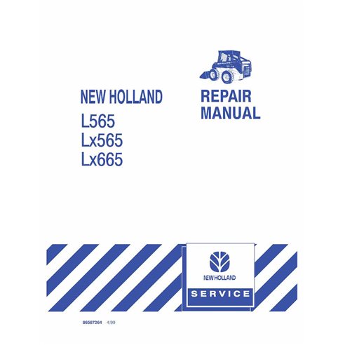 Manual de reparo em pdf da minicarregadeira New Holland L565, LX565, LX665 - New Holland Construção manuais - NH-86587263-EN