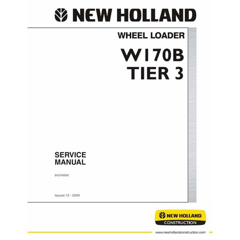 Manual de serviço em pdf da carregadeira de rodas New Holland W170B Tier 3 - New Holland Construção manuais - NH-84249890R0-EN