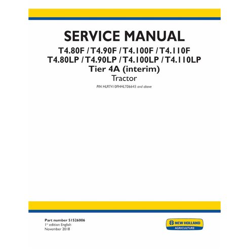 New Holland T4.80F, T4.90F, T4.100F, T4.110F, T4.80LP, T4.90LP, T4.100LP, T4.110LP Tier 4A tractor pdf service manual  - New ...