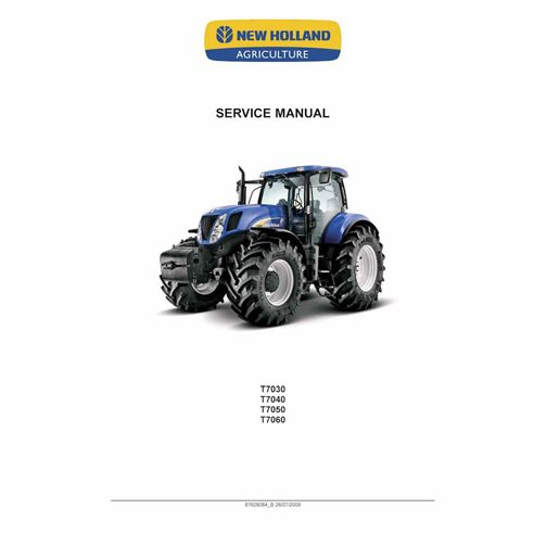 Manuel d'entretien pdf pour tracteur New Holland T7030, T7040, T7050, T7060 - New Holland Agriculture manuels - NH-87628084B-EN