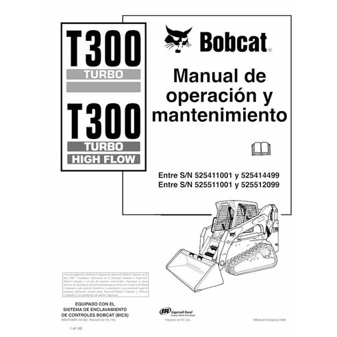 Bobcat T300 cargador compacto de orugas pdf manual de operación y mantenimiento ES - Gato montés manuales - BOBCAT-T300-69027...