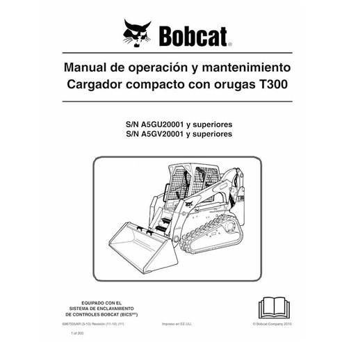 Bobcat T300 cargador compacto de orugas pdf manual de operación y mantenimiento ES - Gato montés manuales - BOBCAT-T300-69870...
