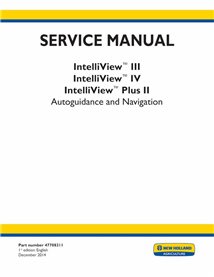 Manuel de service PDF pour l'autoguidage et la navigation New Holland IntelliView III, IntelliView IV, IntelliView Plus II - ...