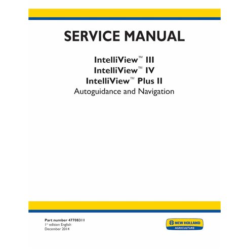 Manuel de service PDF pour l'autoguidage et la navigation New Holland IntelliView III, IntelliView IV, IntelliView Plus II - ...