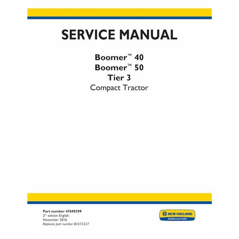 New Holland Boomer 40, Boomer 50 Tier 3 tractor pdf service manual  - New Holland Agriculture manuals - NH-47698299-EN