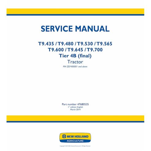 New Holland T9.435, T9.480 , T9.530, T9.565, T9.600, T9.645, T9.700 Tier 4B tractor pdf service manual  - New Holland Agricul...