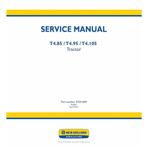 Manual de serviço em pdf do trator New Holland T4.85, T4.95, T4.105 - New Holland Agricultura manuais - NH-47531609-EN