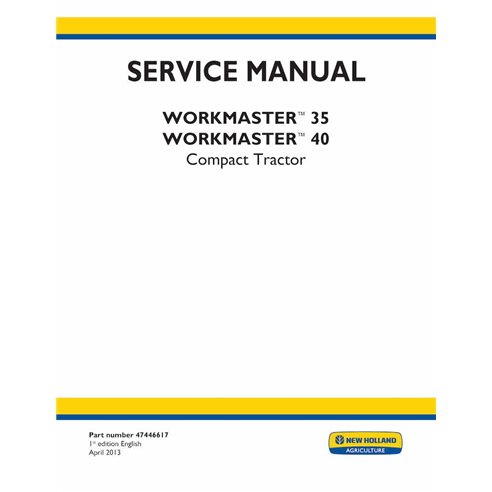 NH-47446617 New Holland WORKMASTER 35, WORKMASTER 40 compact tractor pdf service manual