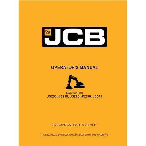 JCB JS200, JS210, JS220, JS230, JS370 excavator pdf operator's manual  - JCB manuals - JCB-9821-3250-5-OM-EN