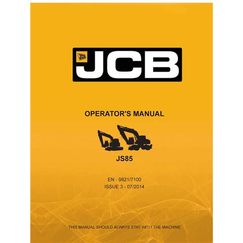 JCB JS85 excavator pdf operator's manual  - JCB manuals - JCB-9821-7100-3-OM-EN