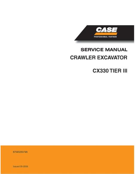 Manual de servicio de la excavadora Case CX330 Tier 3 - Caso manuales - CASE-87565293
