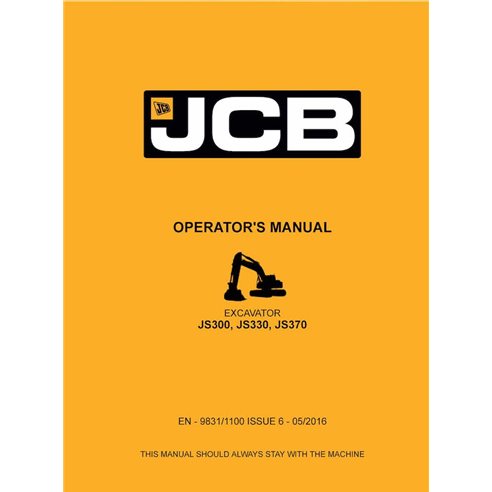 JCB JS300, JS330, JS370 excavator pdf operator's manual  - JCB manuals - JCB-9831-1100-6-OM-EN