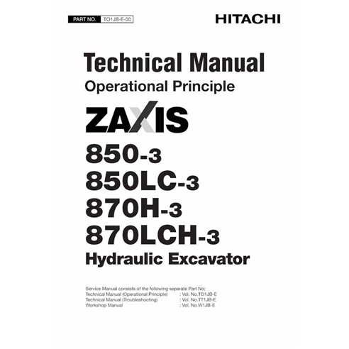Excavadora Hitachi ZX850-3, ZX850LC-3, ZX870H-3, ZX870LCH-3, ZX870R-3, ZX870LCR-3 pdf manual técnico de principios operativos...
