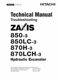 Hitachi ZX850-3, ZX850LC-3, ZX870H-3, ZX870LCH-3, ZX870R-3, ZX870LCR-3 excavator pdf troubleshooting technical manual  - Hita...