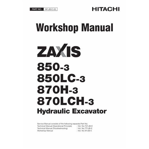 Manuel d'atelier pdf pour pelle Hitachi ZX850-3, ZX850LC-3, ZX870H-3, ZX870LCH-3, ZX870R-3, ZX870LCR-3 - Hitachi manuels - HI...