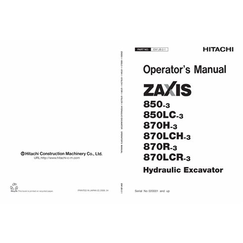 Manuel de l'opérateur pdf de l'excavatrice Hitachi ZX850-3, ZX850LC-3, ZX870H-3, ZX870LCH-3, ZX870R-3, ZX870LCR-3 - Hitachi m...