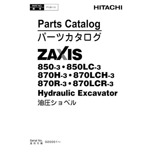 Catalogue de pièces pdf pour pelle Hitachi ZX850-3, ZX850LC-3, ZX870H-3, ZX870LCH-3, ZX870R-3, ZX870LCR-3 - Hitachi manuels -...
