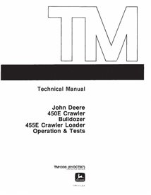 TM1330OP Manuel technique de fonctionnement et de test pdf des bulldozers John Deere 450E, 455E