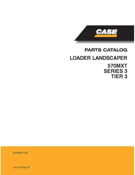 Case 570MXT loader parts catalog - Case manuals - CASE-87659341