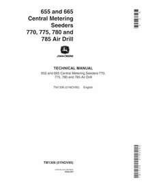 TM1306 Manuel technique des semoirs John Deere 655, 665, 770, 775, 780, 785 (TM1306)