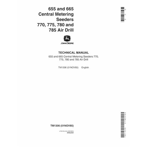 TM1306 Manuel technique des semoirs John Deere 655, 665, 770, 775, 780, 785 (TM1306)