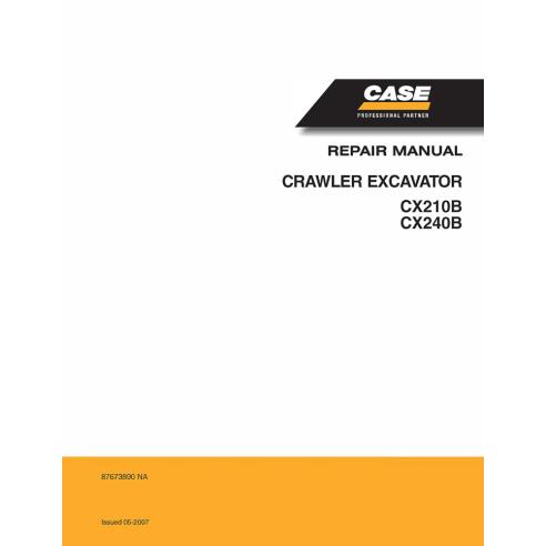 Manual de reparación de excavadoras Case CX210B, CX240B - Case manuales