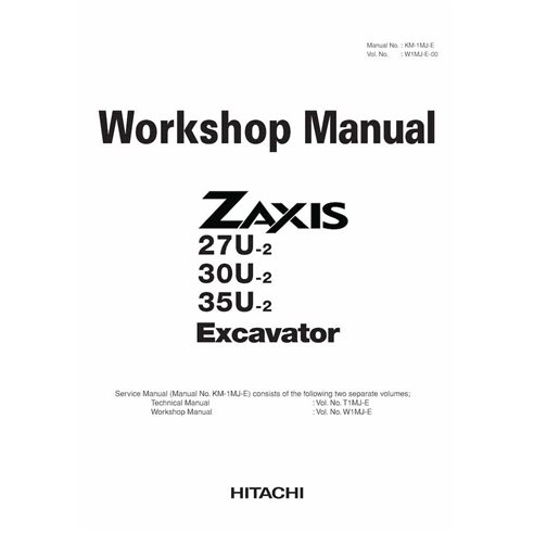 Manuel d'atelier pdf pour pelle hydraulique Hitachi ZX27U-2, ZX30U-2, ZX35U-2 - Hitachi manuels - HITACHI-W1MJE00-EN