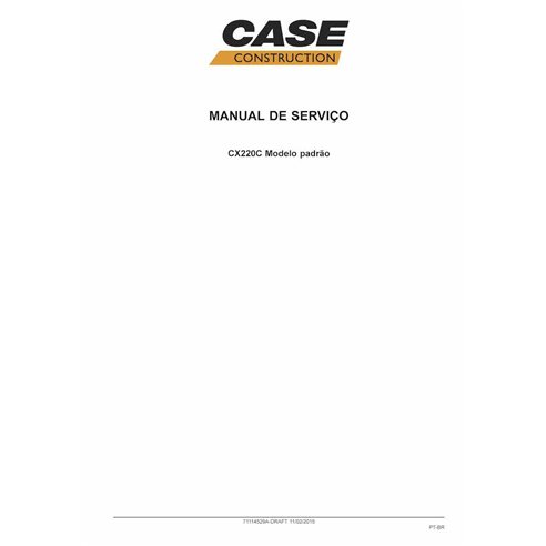 Manuel d'entretien pdf de l'excavatrice Case C220C PT - Case manuels - CASE-71114529A-SM-PT