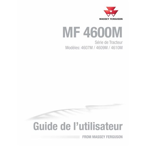 Massey Ferguson 4607M, 4609M, 4610M, 4610M HC manual del operador del tractor pdf FR - Massey Ferguson manuales - MF-4283579M...