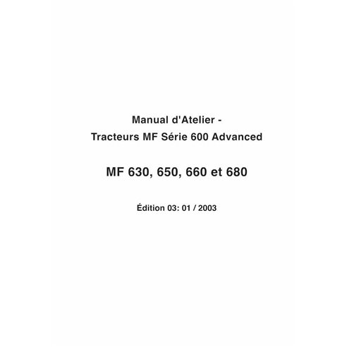 Manual de serviço de oficina em pdf do trator Massey Ferguson 630, 650, 660, 680 FR - Massey Ferguson manuais - MF-600-03-WSM-FR